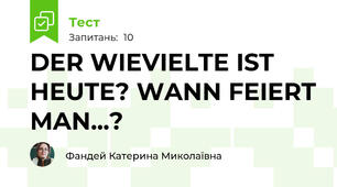DER WIEVIELTE IST HEUTE? WANN FEIERT MAN...?