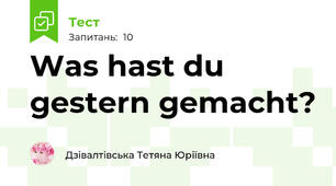 Was hast du gestern gemacht?