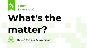 What's the matter?