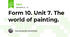 Form 10. Unit 7. The world of painting.