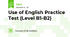 Use of English Practice Test (Level B1-B2)