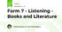 Form 7 - Listening - Books and Literature