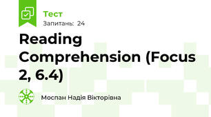 Reading Comprehension (Focus 2, 6.4)