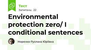 Environmental protection zero/ I conditional sentences