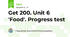 Get 200. Unit 6 'Food'. Progress test 