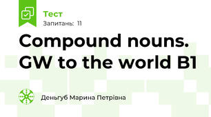 Compound nouns. GW to the world B1