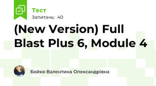 (New Version) Full Blast Plus 6, Module 4