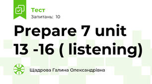 Prepare 7 unit 13 -16 ( listening) 