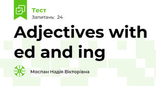 Adjectives with ed and ing