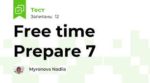 Free time Prepare 7