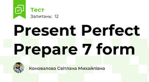Present Perfect Prepare 7 form