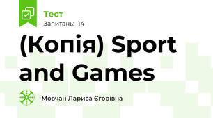 (Копія) Sport and Games