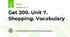 Get 200. Unit 7. Shopping. Vocabulary