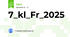 7_kl_Fr_2025