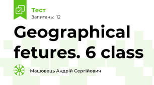 Geographical fetures. 6 class