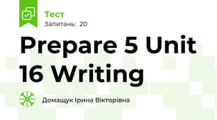 Prepare 5 Unit 16 Writing