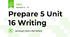 Prepare 5 Unit 16 Writing
