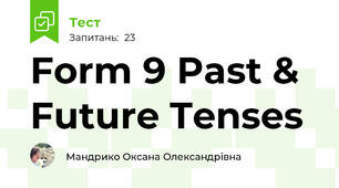 Form 9 Past & Future Tenses