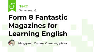 Form 8 Fantastic Magazines for Learning English