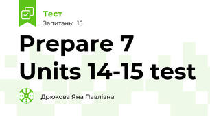 Prepare 7 Units 14-15 test