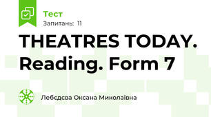 THEATRES TODAY. Reading. Form 7