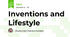 Inventions and Lifestyle