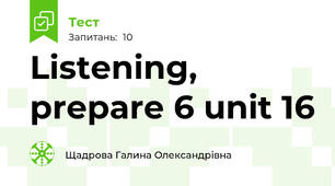 Listening, prepare 6 unit 16
