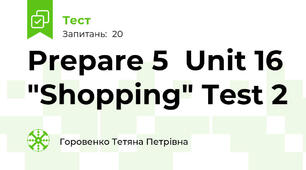  Prepare 5  Unit 16 "Shopping" Test 2