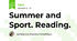 Summer and Sport. Reading.