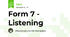 Form 7 - Listening