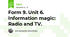 Form 9. Unit 6. Information magic: Radio and TV.
