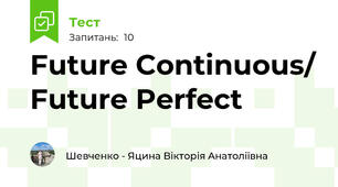 Future Continuous/ Future Perfect