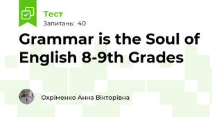 Grammar is the Soul of English 8-9th Grades