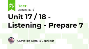 Unit 17 / 18 - Listening - Prepare 7