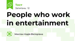 People who work in entertainment