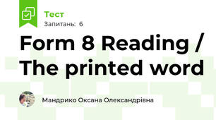 Form 8 Reading / The printed word