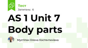 AS 1 Unit 7 Body parts