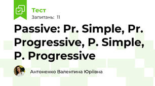 Passive: Pr. Simple, Pr. Progressive, P. Simple, P. Progressive