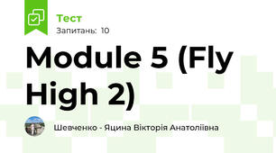 Module 5 (Fly High 2)