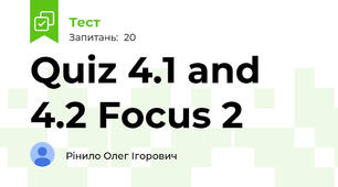 Quiz 4.1 and 4.2 Focus 2