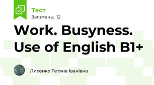 Work. Busyness. Use of English B1+