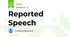 Reported Speech