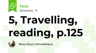 5, Travelling, reading, p.125