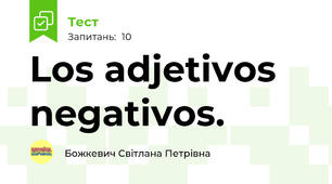 Los adjetivos negativos.