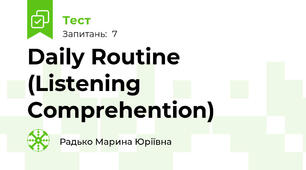 Daily Routine (Listening Comprehention)