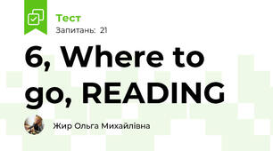 6, Where to go, READING