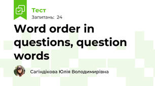 Word order in questions, question words