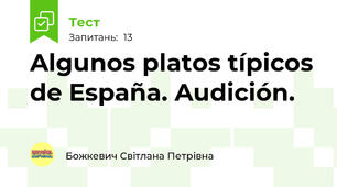 Algunos platos típicos de España. Audición.