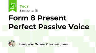 Form 8 Present Perfect Passive Voice