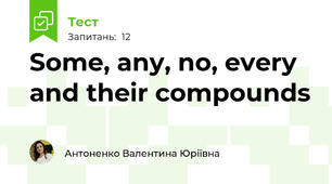 Some, any, no, every and their compounds